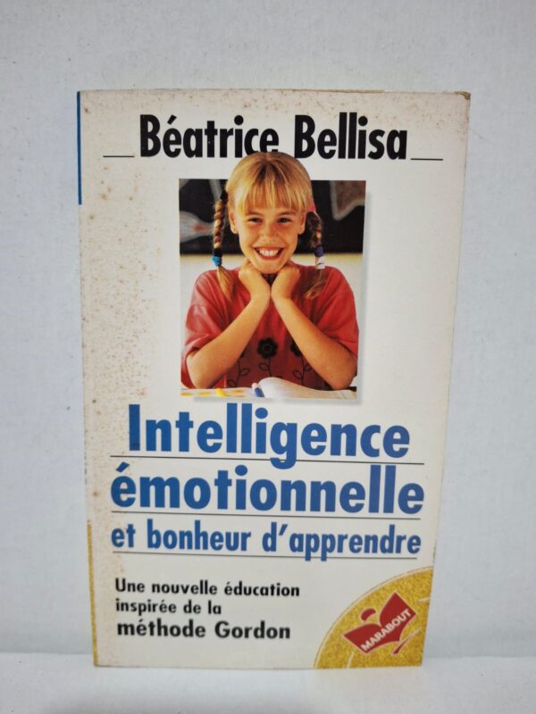 Intelligence émotionnelle et bonheur d'apprendre — Béatrice Bellisa