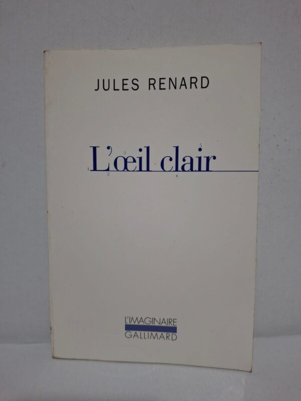 L'Œil clair — Jules Renard