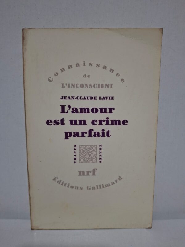 L'amour est un crime parfait — Jean-Claude Lavie
