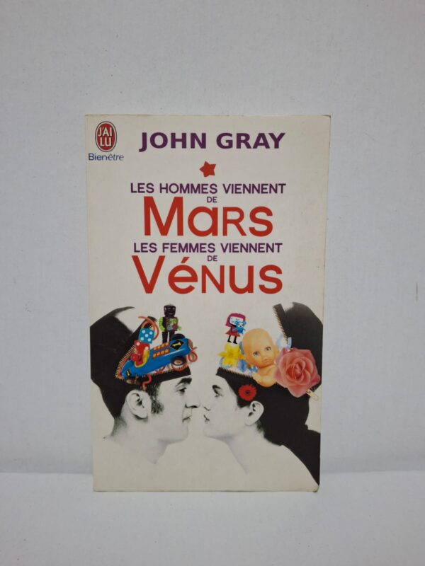 Les hommes viennent de Mars, les femmes viennent de Vénus — John Gray