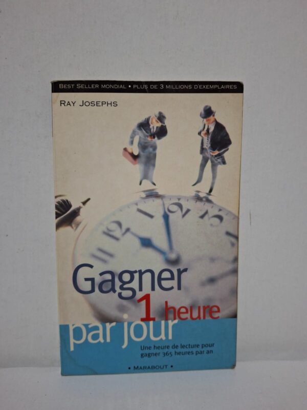Gagner 1 heure par jour — Ray Josephs