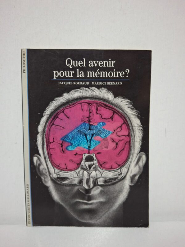 Quel avenir pour la mémoire ? — Jacques Roubaud et Maurice Bernard