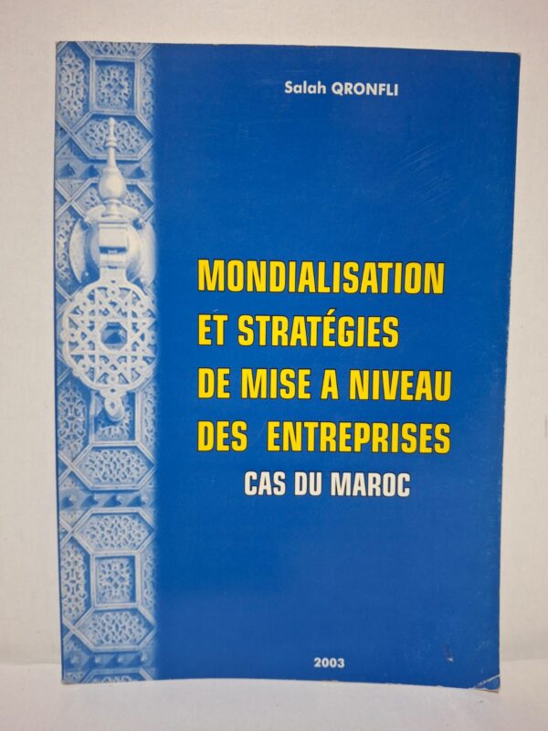 Dans cet ouvrage, Salah Qronfli étudie les effets de la mondialisation sur le tissu économique marocain et les exigences de compétitivité qui en découlent. Il présente les stratégies de mise à niveau permettant aux entreprises d'améliorer leur organisation, leur productivité et leur capacité d'innovation. L'auteur examine également les politiques publiques d'accompagnement et les enjeux liés à l'ouverture des marchés. Ce livre constitue une référence utile pour les étudiants, chercheurs, décideurs et professionnels intéressés par le développement économique et le management des entreprises au Maroc.
