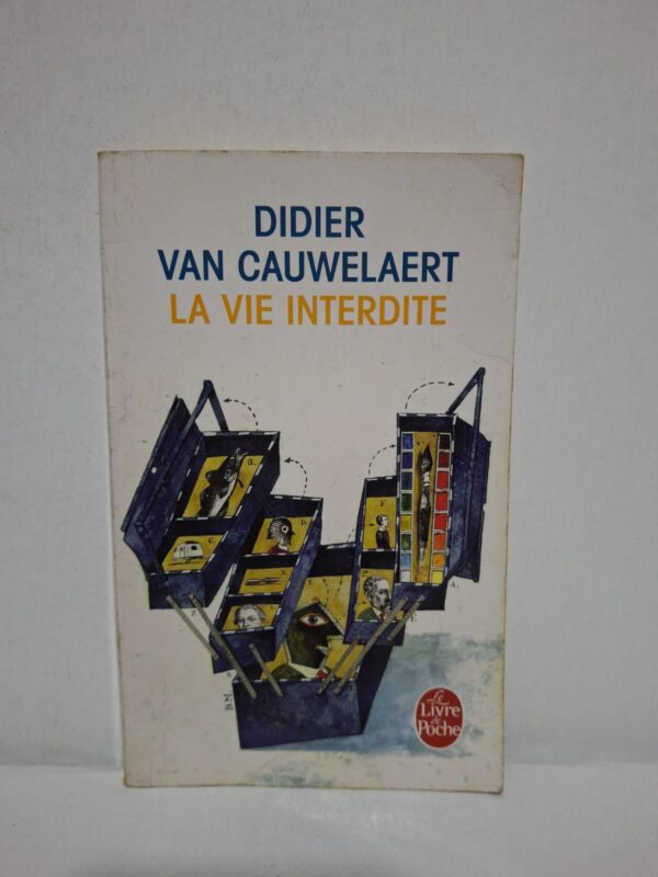 La vie interdite — Didier Van Cauwelaert