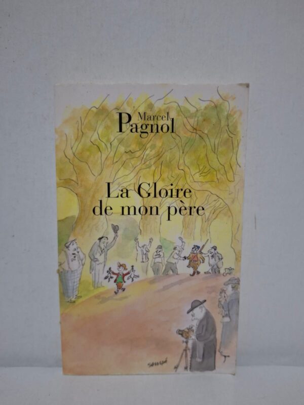 La Gloire de mon père — Marcel Pagnol