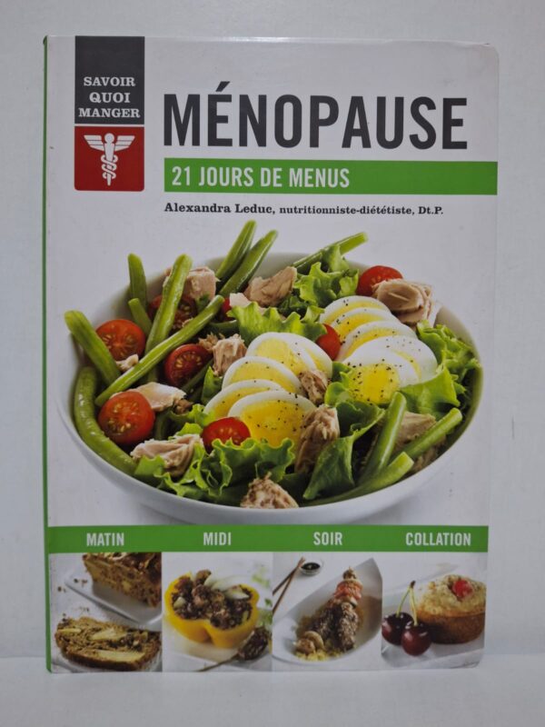 Ménopause : 21 jours de menus — Alexandra Leduc
