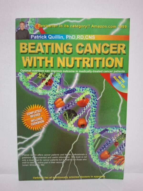 Beating Cancer with Nutrition — Patrick Quillin, PhD, RD, CNS