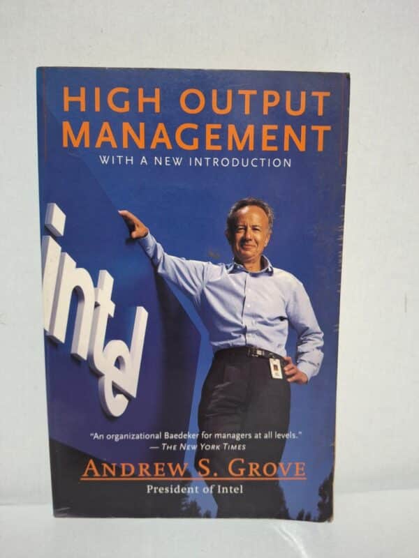High Output Management — Andrew S. Grove