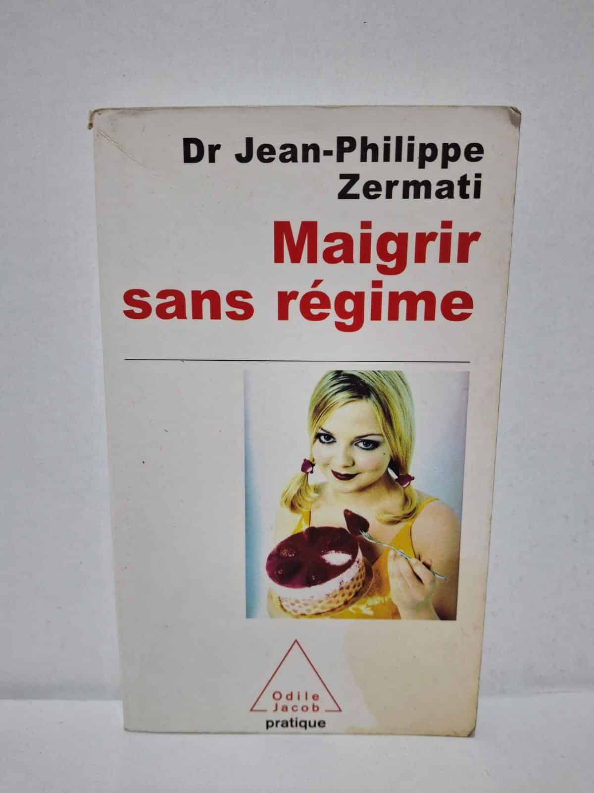 Maigrir sans régime — Dr Jean-Philippe Zermati Maigrir sans régime — Dr Jean-Philippe Zermati