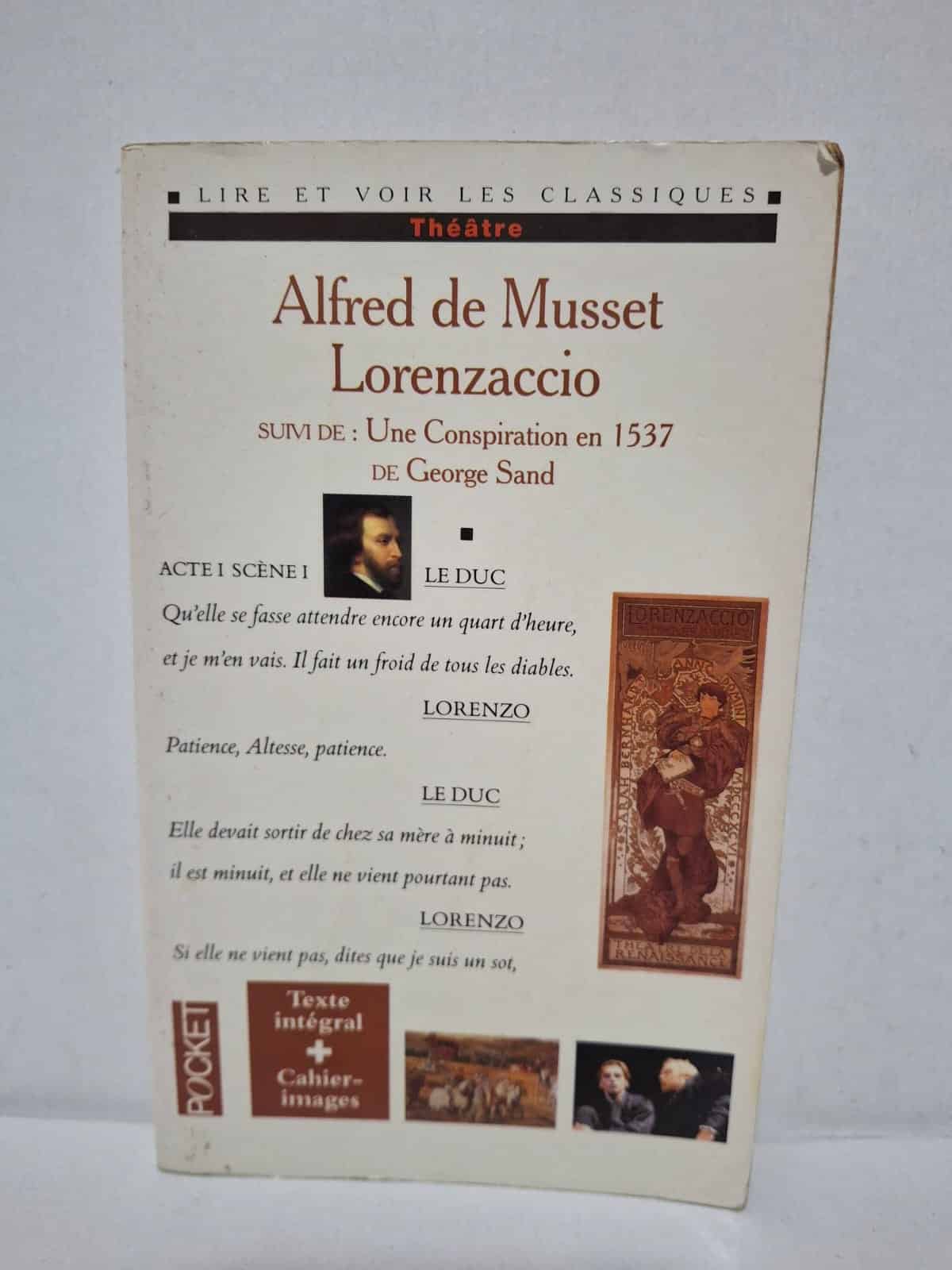 Lorenzaccio — Alfred de Musset (suivi de Une Conspiration en 1537 de George Sand) Lorenzaccio — Alfred de Musset (suivi de Une Conspiration en 1537 de George Sand)