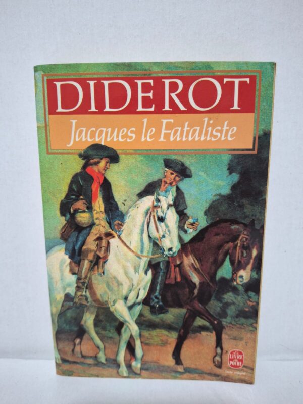 Jacques le Fataliste - DiderotJacques le Fataliste - Diderot