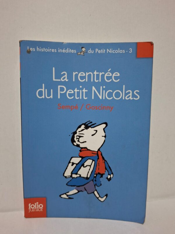 La rentrée du Petit Nicolas - Sempé / Goscinny