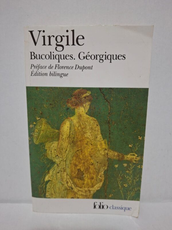 Bucoliques. Géorgiques - Virgile