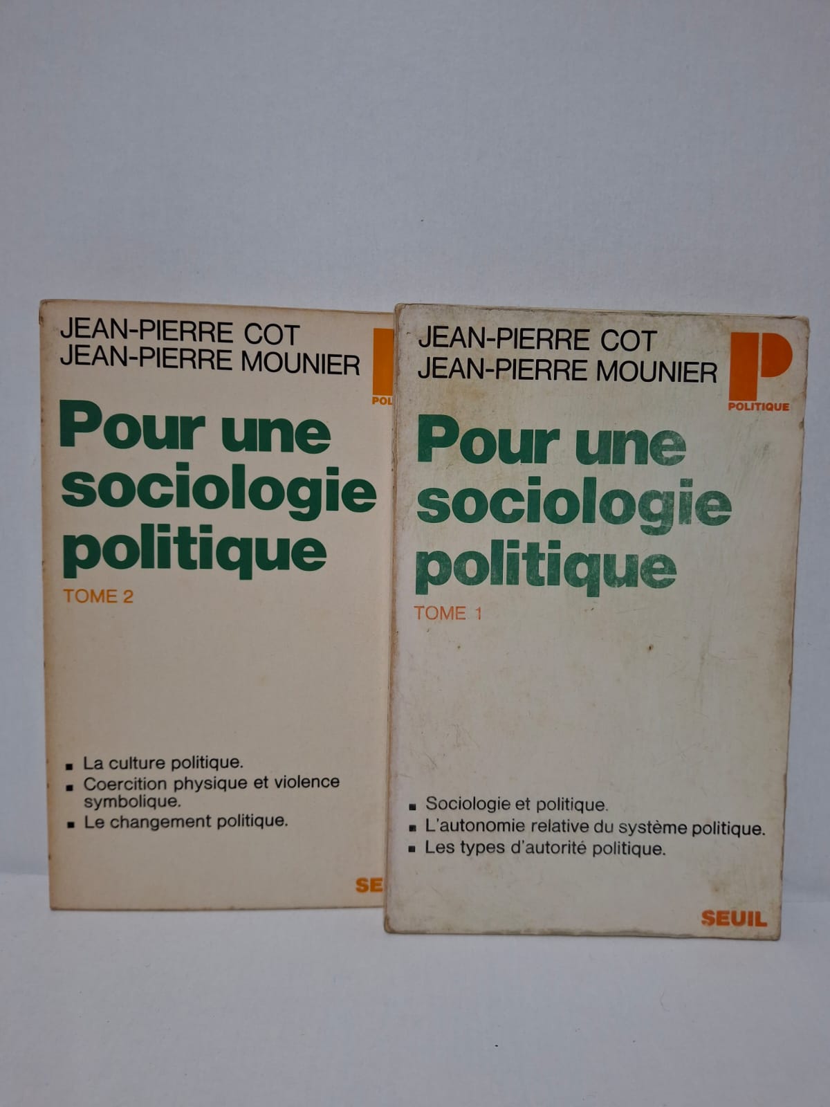 Pour une sociologie politique (Tomes 1 & 2) - Jean-Pierre Cot et Jean-Pierre Mounier Pour une sociologie politique (Tomes 1 & 2) - Jean-Pierre Cot et Jean-Pierre Mounier