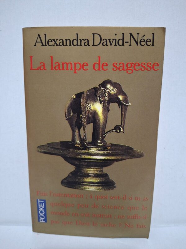 La lampe de sagesse - Alexandra David-Néel