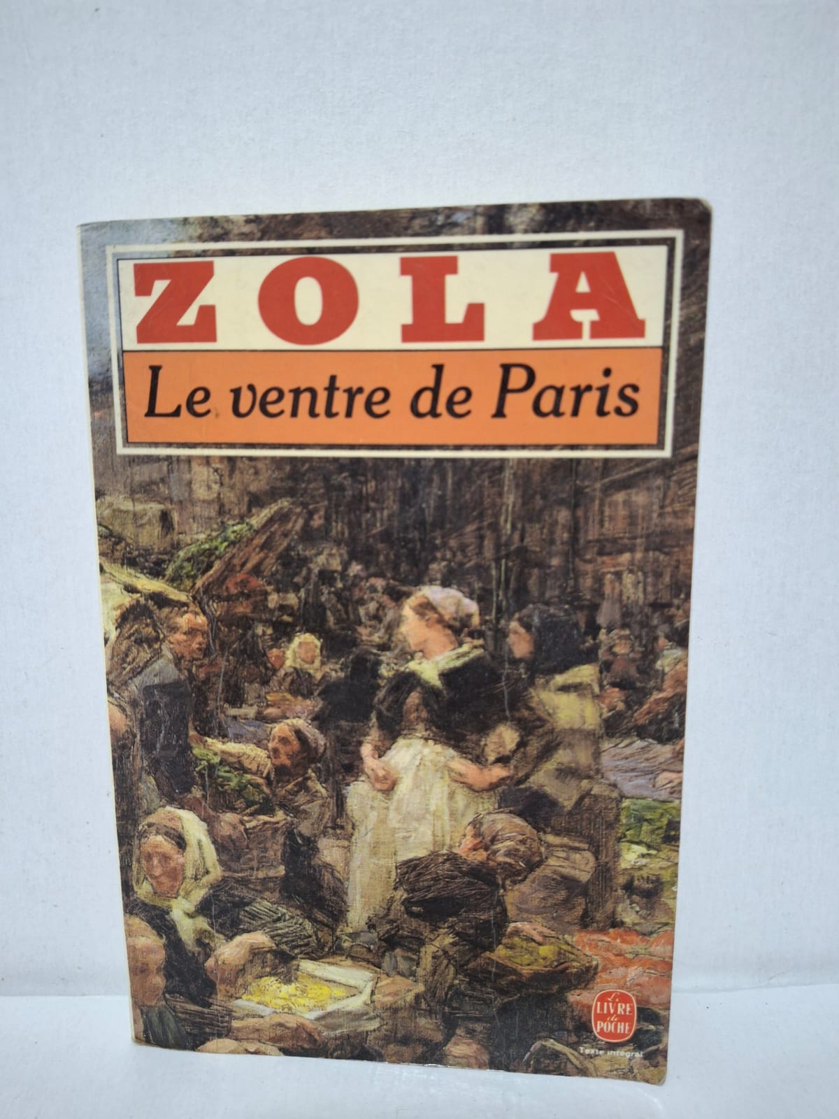 Le ventre de Paris - Émile Zola Le ventre de Paris - Émile Zola