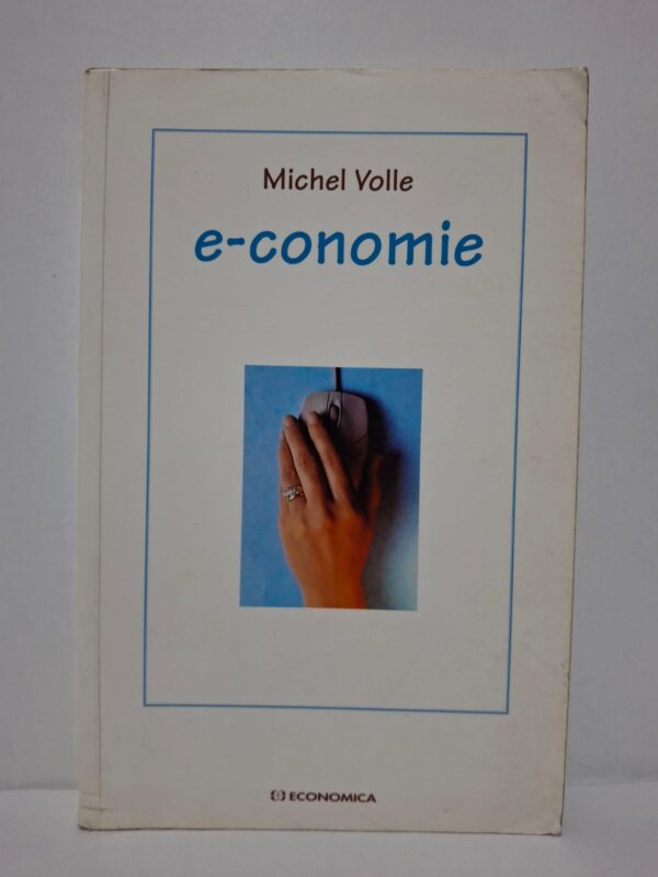 e-conomie - Michel Volle