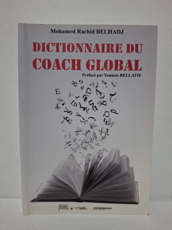 Dictionnaire du coach global - Mohamed Rachid Belhadj