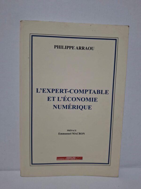 L'expert-comptable et l'économie numérique - Philippe Arraou