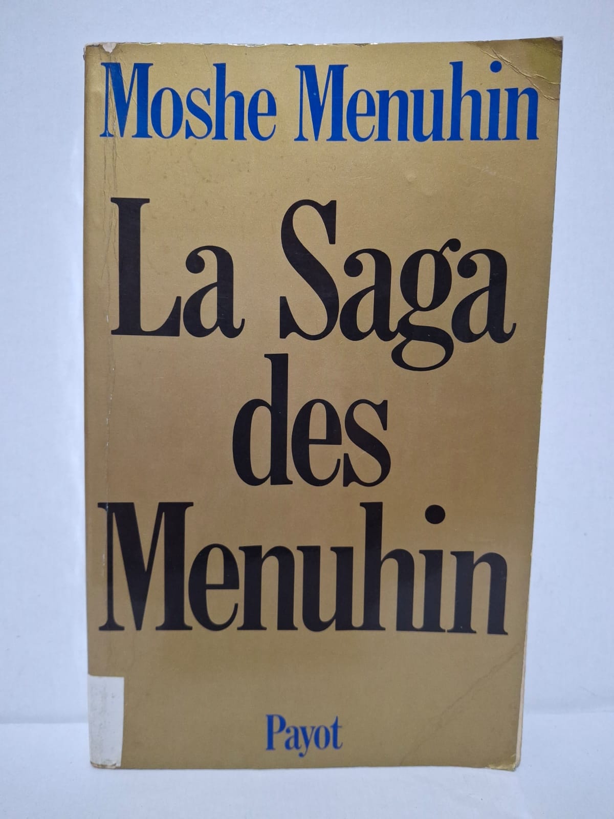 La Saga des Menuhin – Moshe Menuhin La Saga des Menuhin – Moshe Menuhin