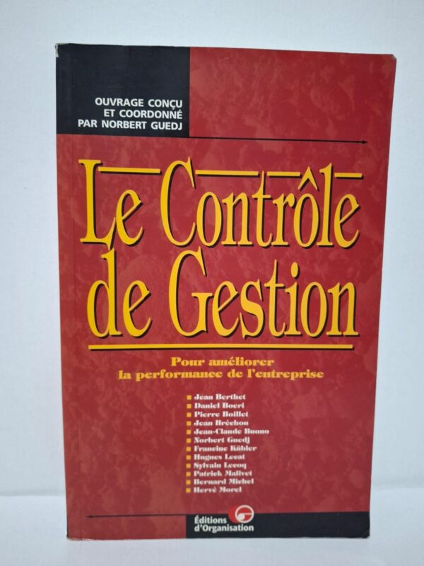 Le contrôle de gestion – Ouvrage conçu et coordonné par Norbert Gued