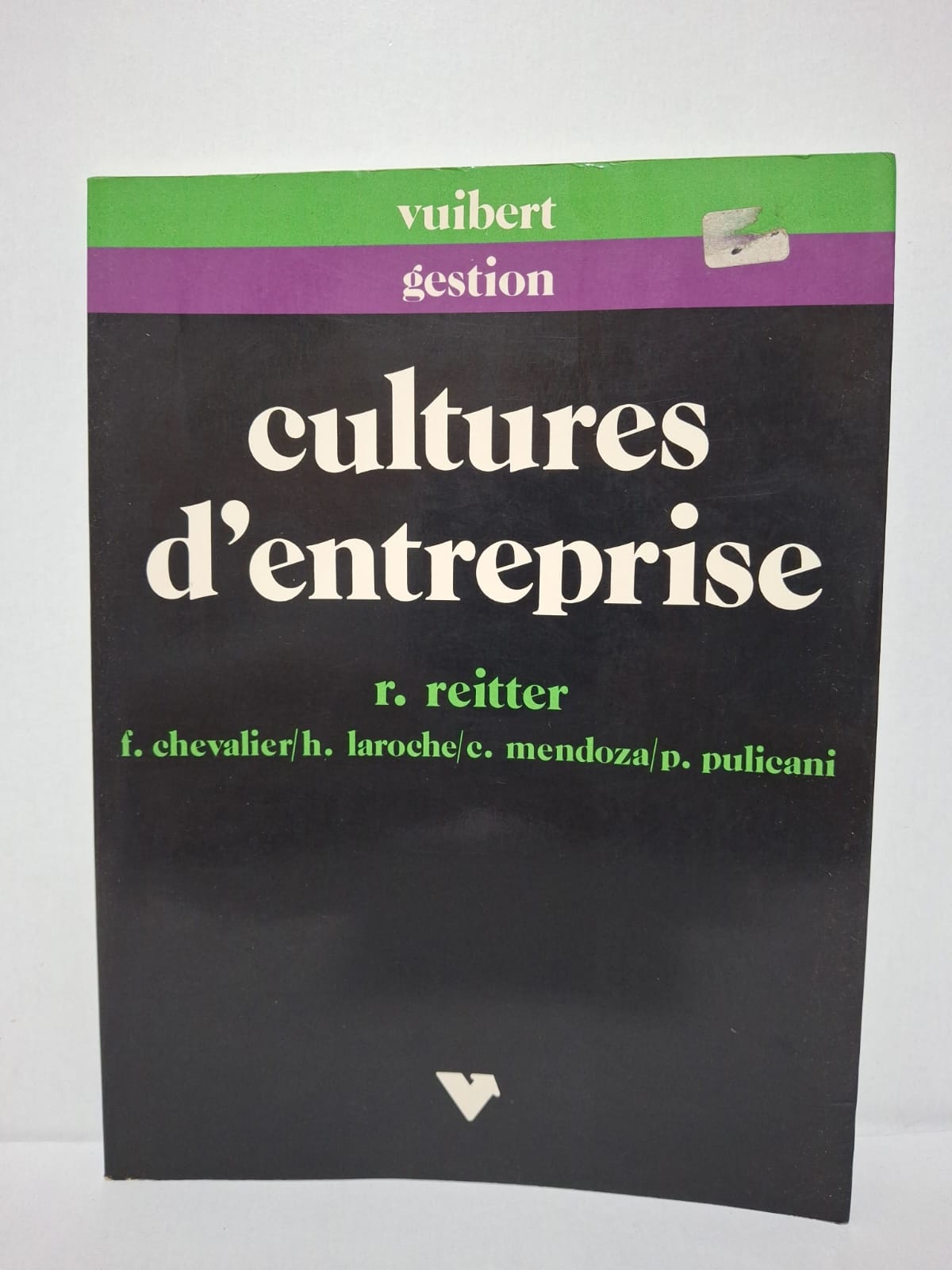 Cultures d'entreprise : étude sur les conditions de réussite du changement – R. Reitter, F. Chevalier, H. Laroche, C. Mendoza, P. Pulicani Cultures d'entreprise : étude sur les conditions de réussite du changement – R. Reitter, F. Chevalier, H. Laroche, C. Mendoza, P. Pulicani