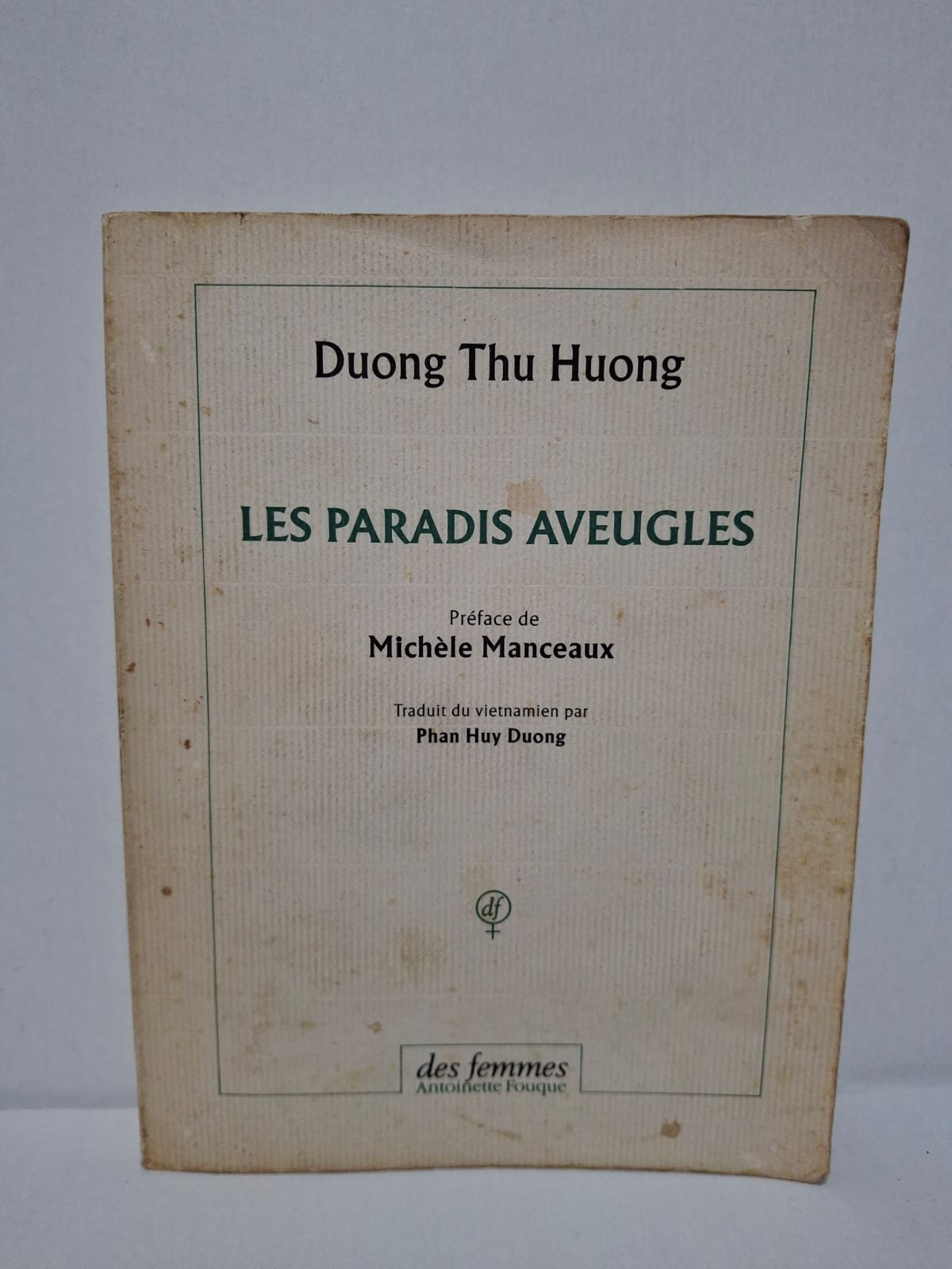 Les Paradis aveugles – Duong Thu Huong Les Paradis aveugles – Duong Thu Huong