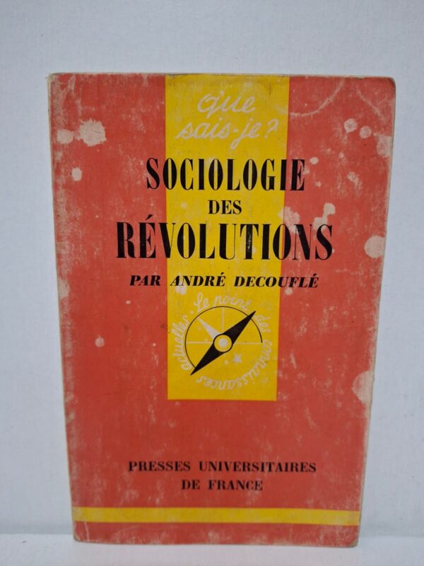 Sociologie des révolutions – André Decouflé