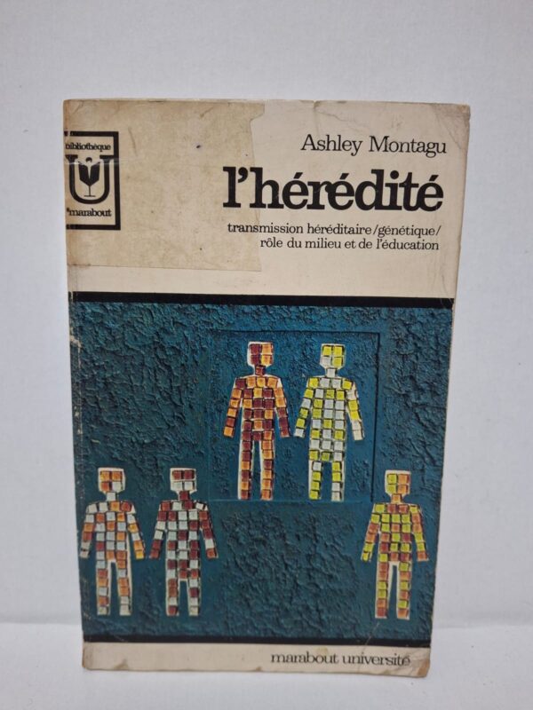 L'hérédité – Ashley Montagu