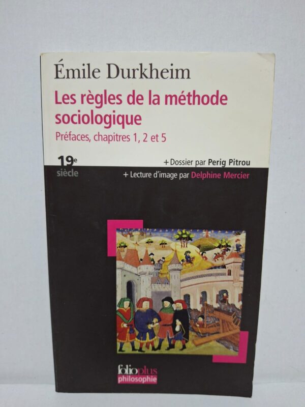 Les règles de la méthode sociologique – Émile Durkheim