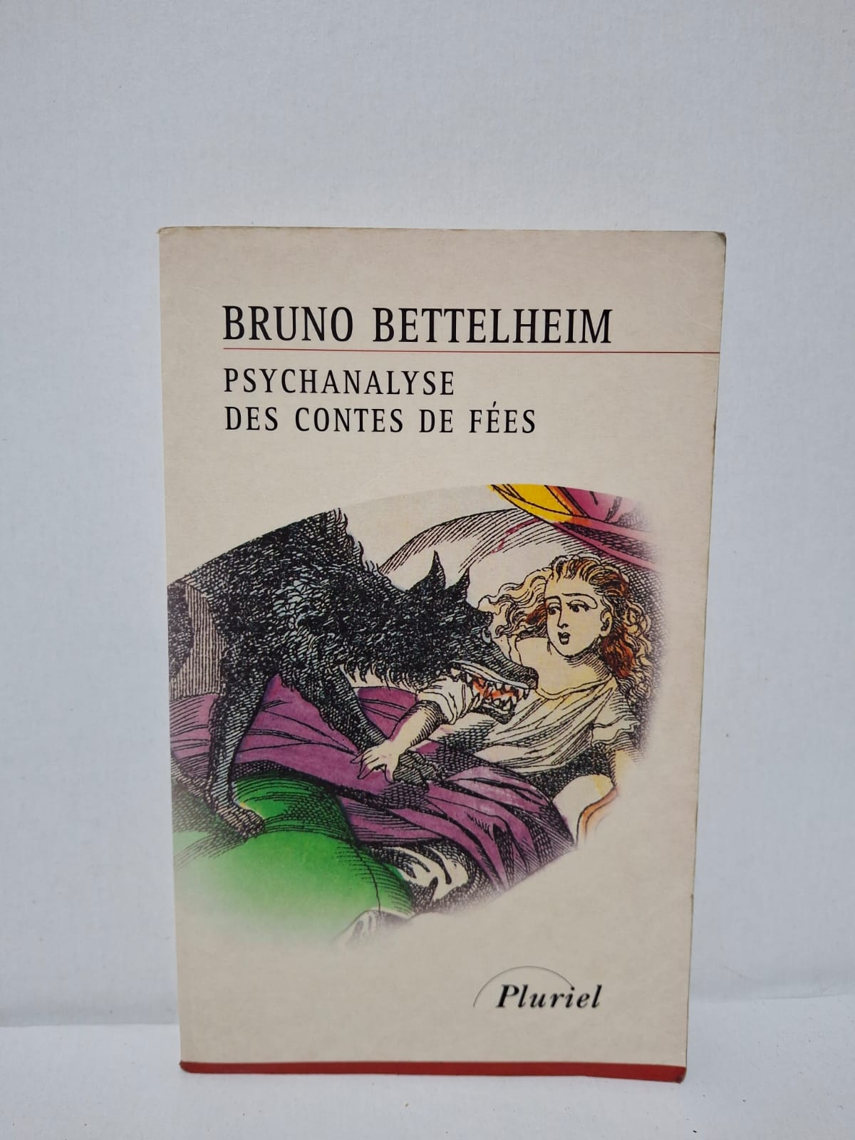 Psychanalyse des contes de fées – Bruno Bettelheim Psychanalyse des contes de fées – Bruno Bettelheim