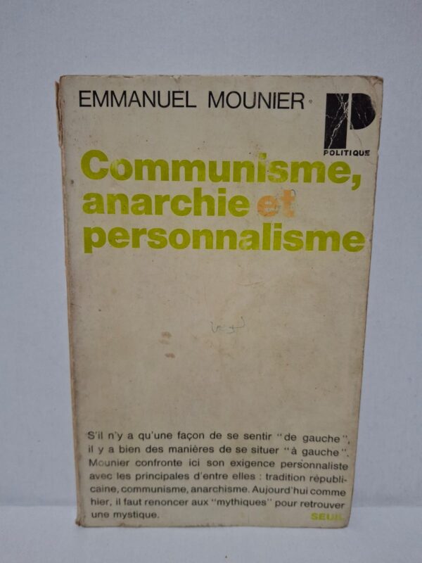 Communisme, anarchie et personnalisme – Emmanuel Mounier