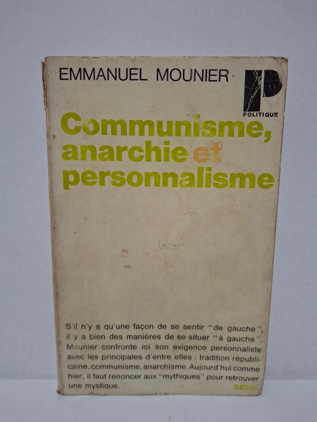 Communisme, anarchie et personnalisme – Emmanuel Mounier Communisme, anarchie et personnalisme – Emmanuel Mounier