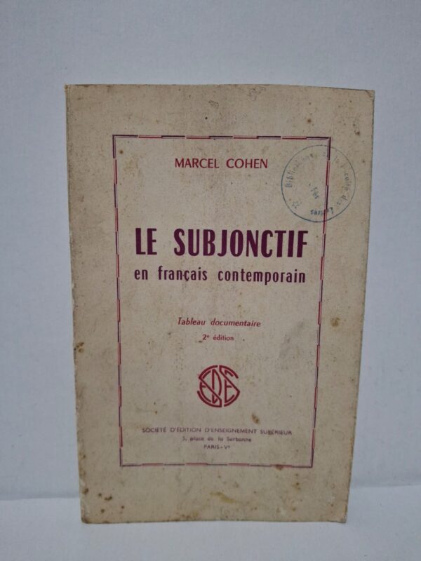 Le subjonctif en français contemporain – Marcel Cohen