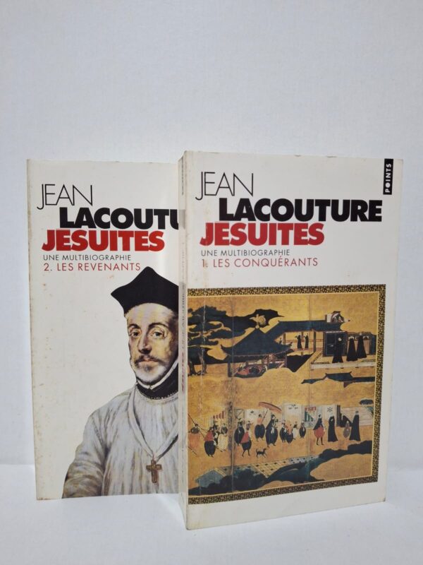 Jésuites : Une multibiohgraphie (1. Les Conquérants / 2. Les Revenants) – Jean Lacouture