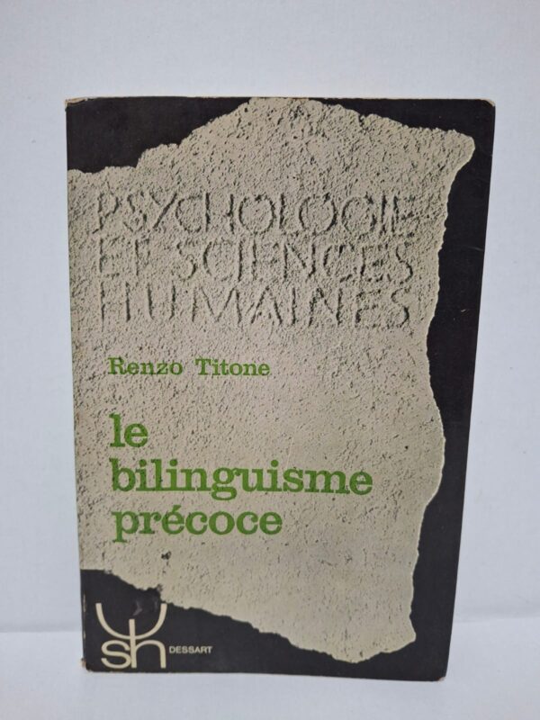 Le bilinguisme précoce – Renzo Titone
