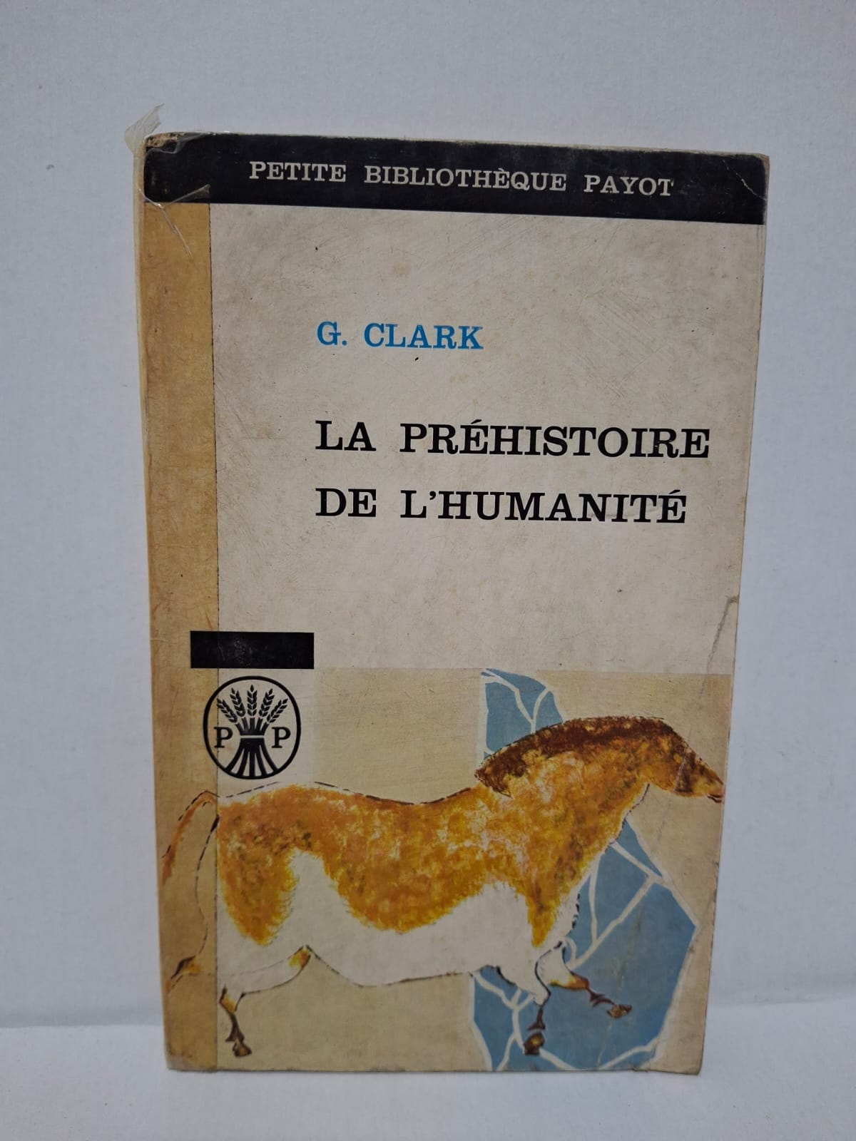 La préhistoire de l'humanité – G. Clark La préhistoire de l'humanité – G. Clark