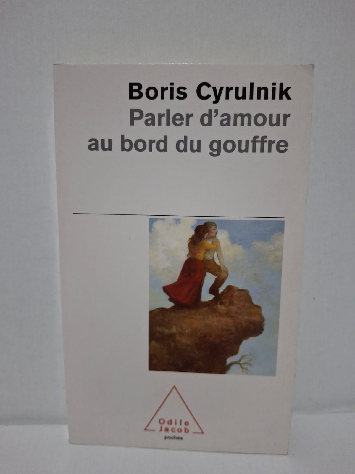 Parler d'amour au bord du gouffre – Boris Cyrulnik Parler d'amour au bord du gouffre – Boris Cyrulnik