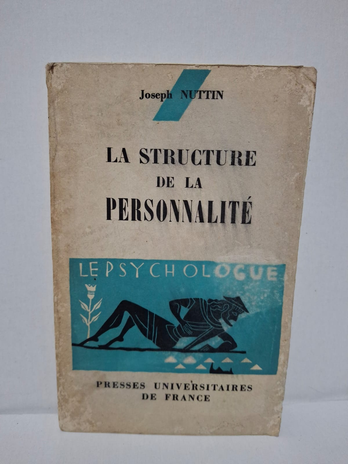 La structure de la personnalité – Joseph Nuttin La structure de la personnalité – Joseph Nuttin