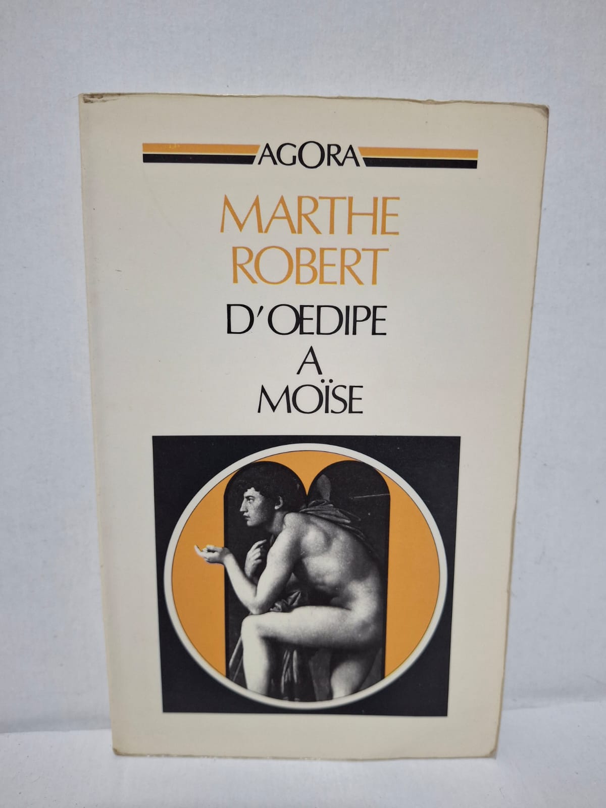 D'Œdipe à Moïse - Marthe Robert D'Œdipe à Moïse - Marthe Robert
