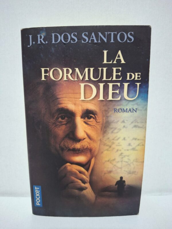La formule de Dieu - J. R. Dos Santos