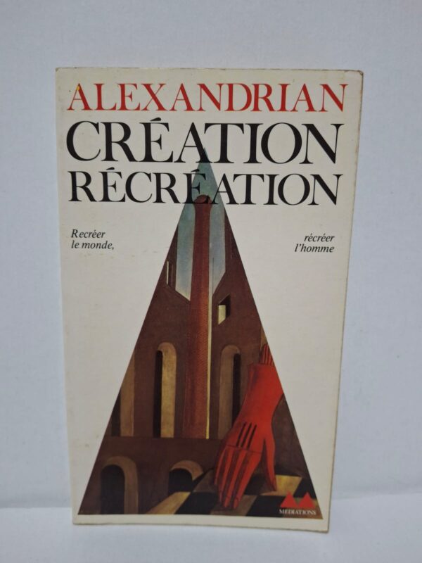 Création Récréation - Alexandrian