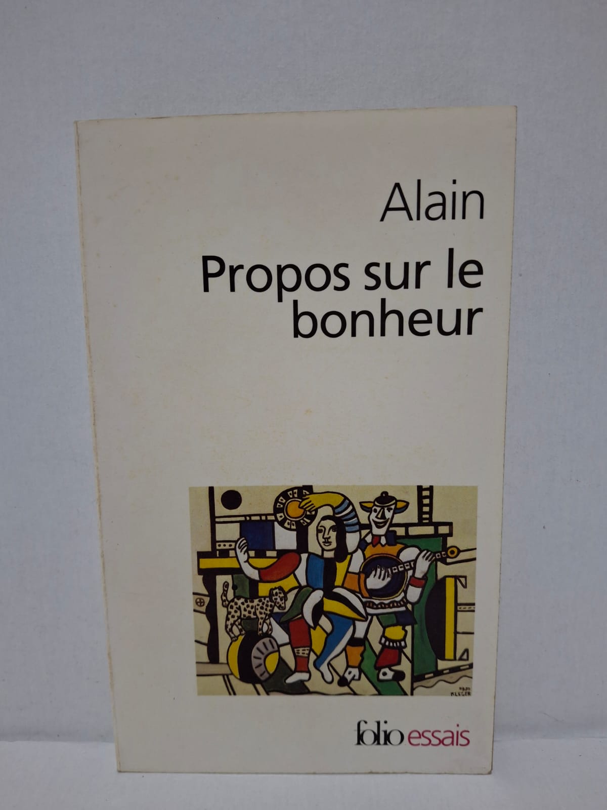 Propos sur le bonheur - Alain Propos sur le bonheur - Alain