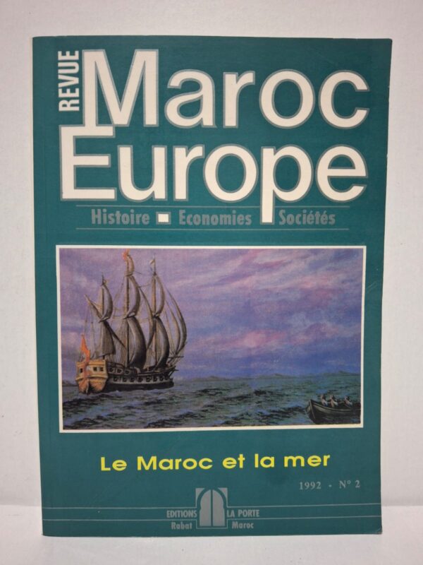 Revue Maroc Europe N° 2 (1992) : Le Maroc et la mer