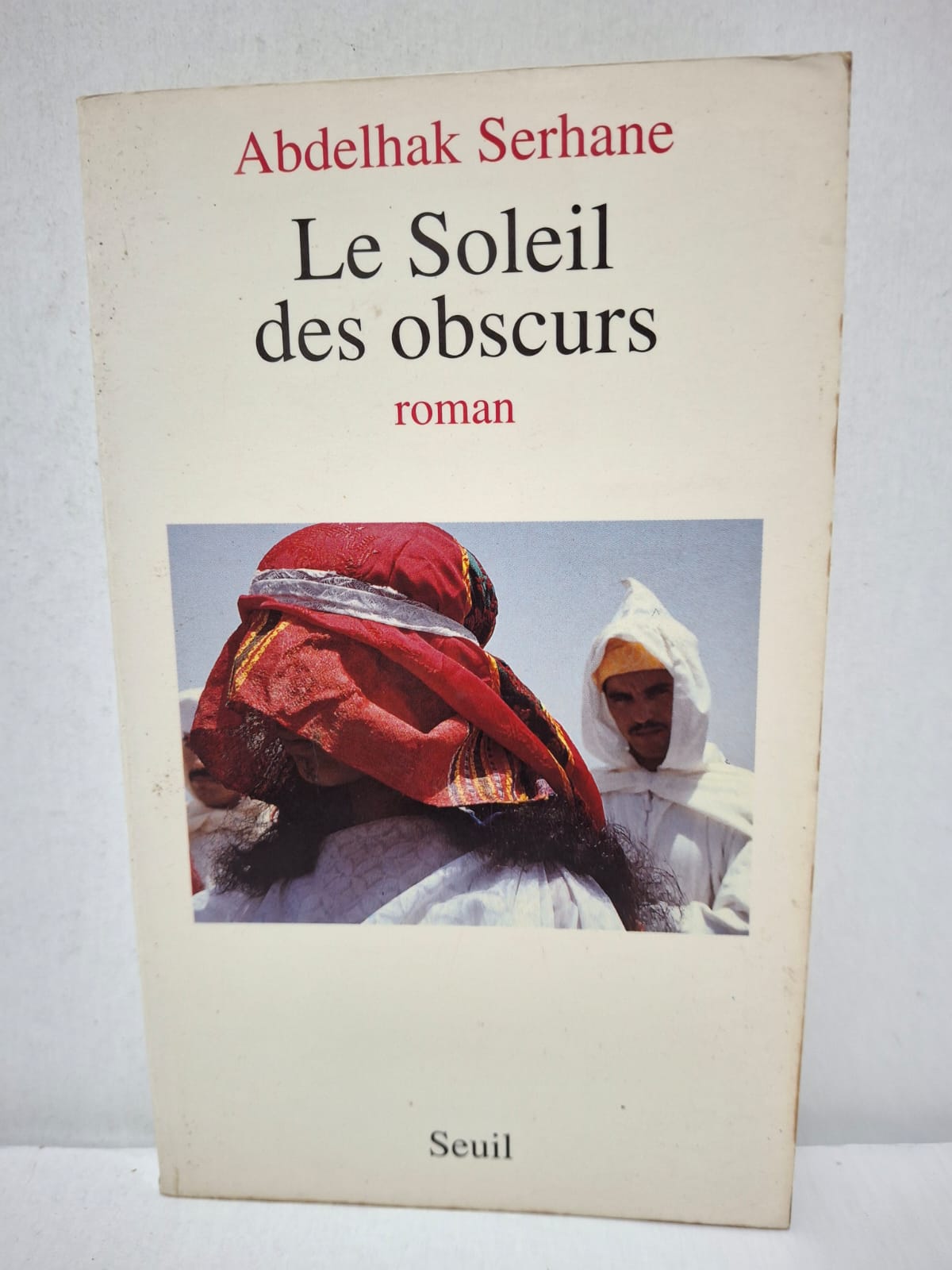 Le Soleil des obscurs - Abdelhak Serhane Le Soleil des obscurs - Abdelhak Serhane