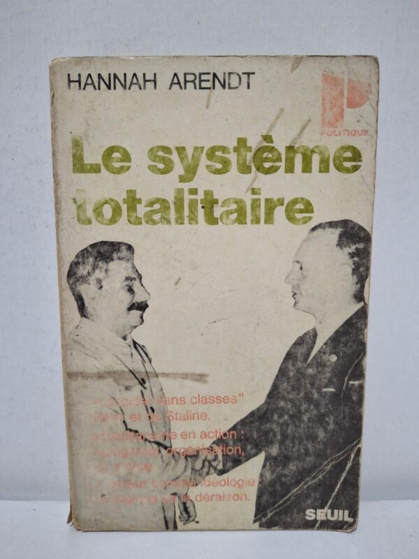 Le système totalitaire - Hannah Arendt