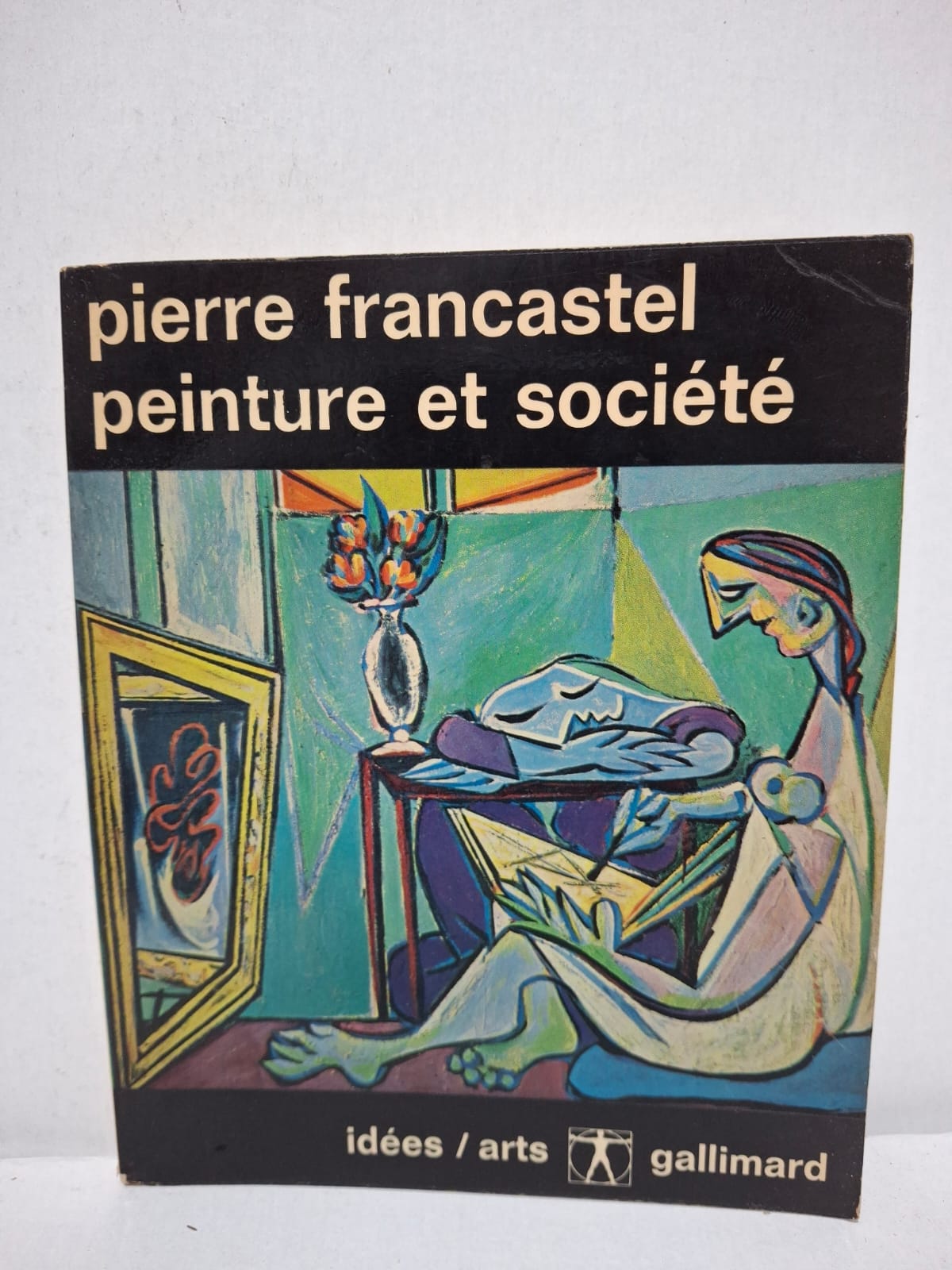 Peinture et société - Pierre Francastel Peinture et société - Pierre Francastel