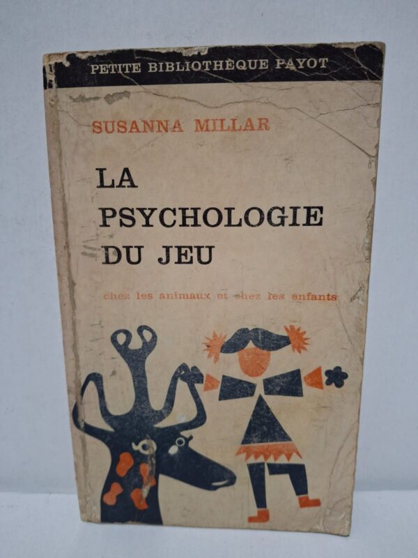 La psychologie du jeu - Susanna Millar