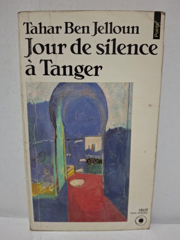 Jour de silence à Tanger - Tahar Ben Jelloun