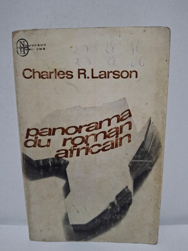 Panorama du roman africain - Charles R. Larson